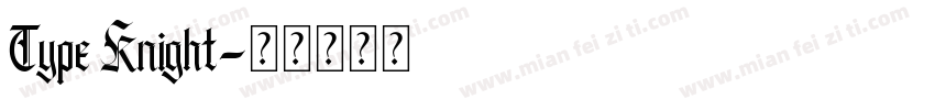 Type Knight字体转换